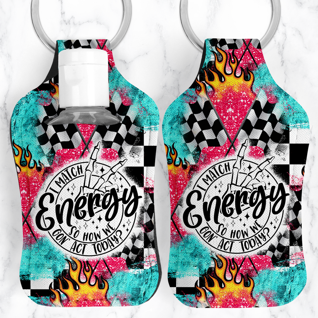 I Match Energy....