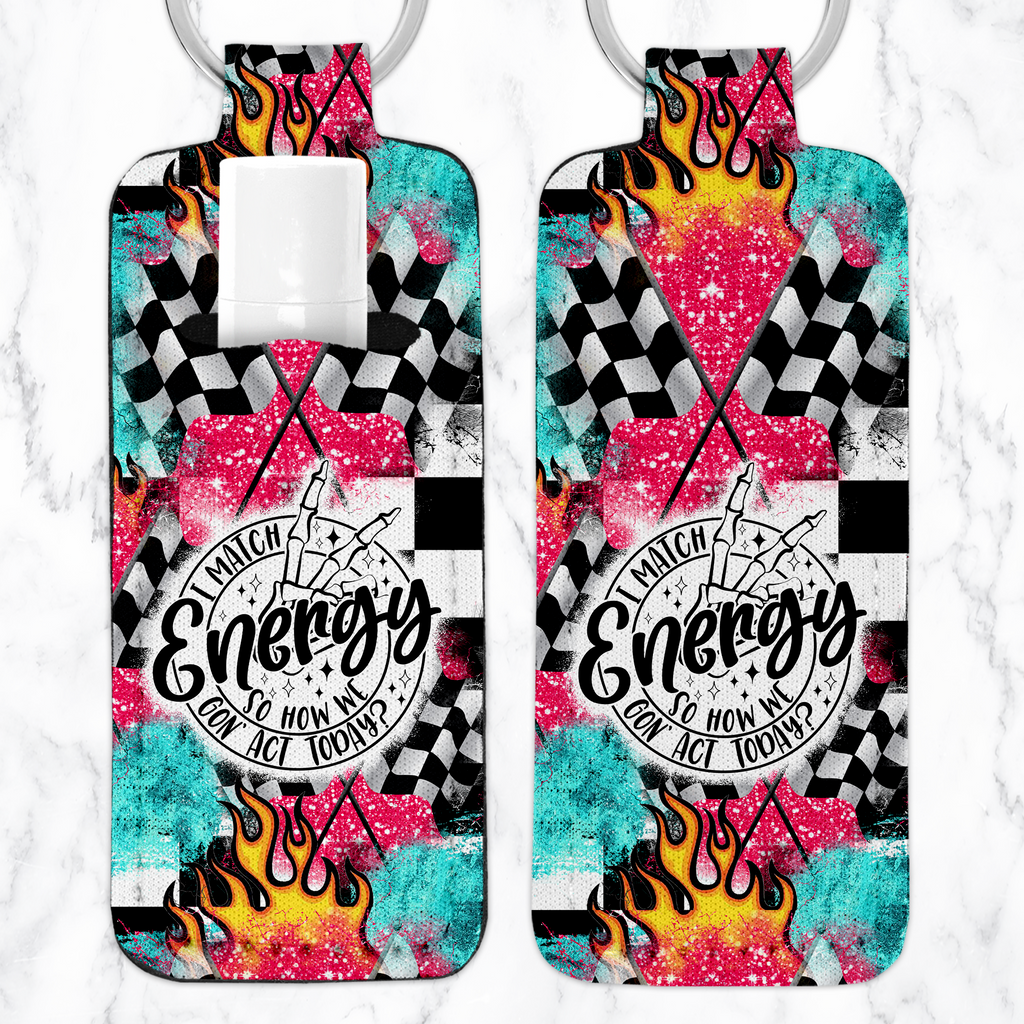 I Match Energy....